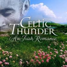 CELTIC THUNDER  - CD AN IRISH ROMANCE