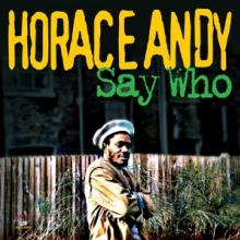 ANDY HORACE  - CD WHO SAY