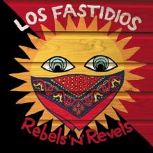 LOS FASTIDIOS  - VINYL REBELS'N'REVEL..
