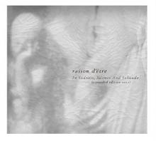 RAISON D'ETRE  - 2xCD IN SADNESS,.. [DIGI]