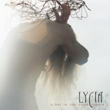 LYCIA  - VINYL DAY IN THE STARK CORNER [VINYL]