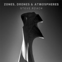 ROACH STEVE  - CD ZONES, DRONES &.. [DIGI]
