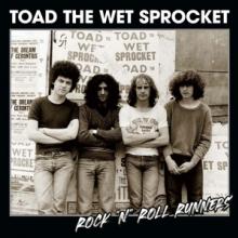 TOAD THE WET SPROCKET  - CD ROCK N ROLL RUNNERS