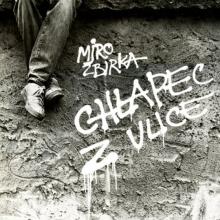 ZBIRKA MIROSLAV  - CD CHLAPEC Z ULICE