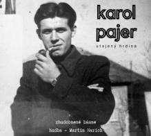 HARICH MARTIN  - CD KAROL PAJER / UTAJENY HRDINA