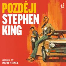 AUDIOKNIHA  - CD KING STEPHEN: POZDEJI (MP3-CD)