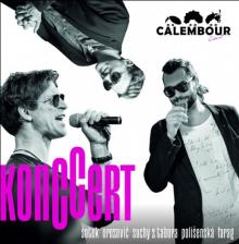  KONCCERT / CABARET CALEMBOUR - suprshop.cz