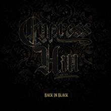 CYPRESS HILL  - VINYL BACK IN BLACK [VINYL]