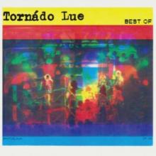 TORNADO LUE  - CD BEST OF