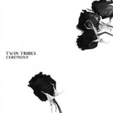 TWIN TRIBES  - CD CEREMONY