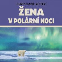 KRAUSOVA ANITA  - CD RITTER: ZENA V POLARNI NOCI (MP3-CD)
