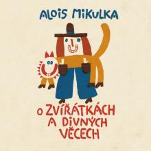  MIKULKA: O ZVIRATKACH A DIVNYCH VECECH (MP3-CD) - supershop.sk