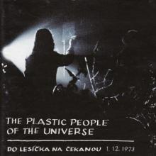 PLASTIC PEOPLE OF THE UNIV  - 2xCD DO LESICKA NA CEKANOU