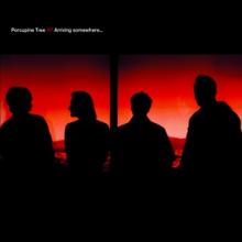 PORCUPINE TREE  - 3xCD ARRIVING.. -CD+BLRY-