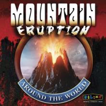 MOUNTAIN  - 2xCD ERUPTION AROUND THE WORLD