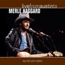 HAGGARD MERLE  - VINYL LIVE FROM AUSTIN, TX -HQ- [VINYL]