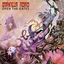 MANILLA ROAD  - VINYL OPEN THE GATES..
