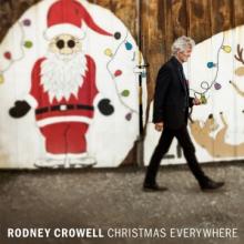 CROWELL RODNEY  - VINYL CHRISTMAS EVERYWHERE [VINYL]