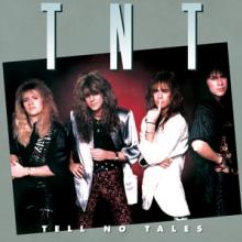 TNT  - CD TELL NO TALES