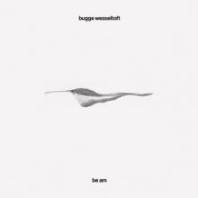 WESSELTOFT BUGGE  - CD BE AM