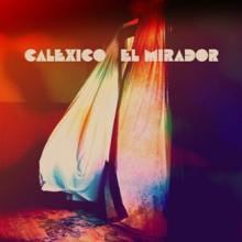 CALEXICO  - CD EL MIRADOR