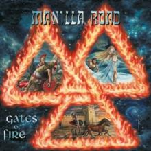 MANILLA ROAD  - 2xVINYL GATES OF FIRE -REISSUE- [VINYL]