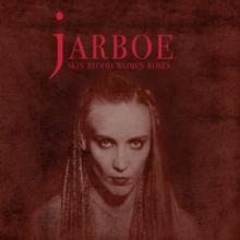 JARBOE  - CD SKIN WOMEN BLOOD ROSES