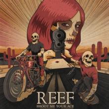 REEF  - CD SHOOT ME YOUR ACE
