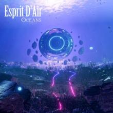 ESPRIT D'AIR  - CD OCEANS -BONUS TR-