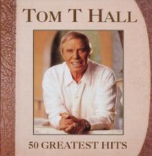 HALL TOM T.  - 2xCD FIFTY GREATEST HITS