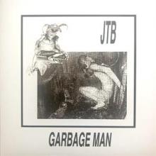 JEFF THE BROTHERHOOD  - SI GARBAGE MAN /7