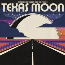 KHRUANGBIN & LEON BRIDGES  - VINYL TEXAS MOON [VINYL]