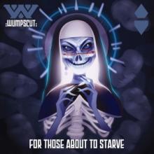 WUMSCUPF  - CD FOR THOSE ABOUT TO STARVE