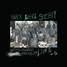 BLACK LABEL SOCIETY  - 2xVINYL ALCHOHOL FUE..