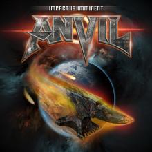 ANVIL  - CD IMPACT IS IMMINENT