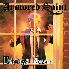 ARMORED SAINT  - CD DELIRIOUS NOMAD