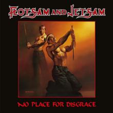FLOTSAM AND JETSAM  - VINYL NO PLACE FOR DISGRACE [VINYL]