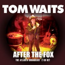 TOM WAITS  - CD+DVD AFTER THE FOX (2CD)