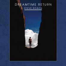 ROACH STEVE  - 2xCD DREAMTIME RETURN -REMAST-