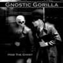 GNOSTIC GORILLA  - 7 HIDE THE GHOST (WHITE VINYL)