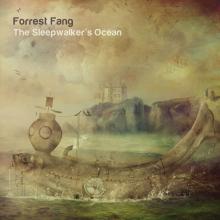 FANG FORREST  - 2xCD SLEEPWALKER'S OCEAN