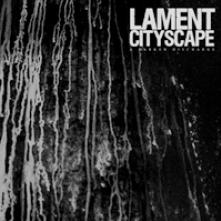 LAMENT CITYSCAPE  - CD A DARKER DISCHARGE