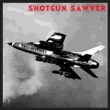SHOTGUN SAWYER  - VINYL THUNDERCHIEF -ANNIVERS- [VINYL]