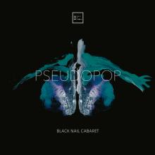 BLACK NAIL CABARET  - CD PSEUDOPOP
