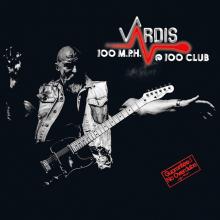 VARDIS  - 2xCD 100M.P.H.@100CLUB [DIGI]