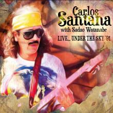 CARLOS SANTANA WITH SADAO WATA..  - CD+DVD LIVE...UNDER THE SKY '91