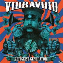 VIBRAVOID  - 2xVINYL ZEITGEIST GENERATOR [VINYL]