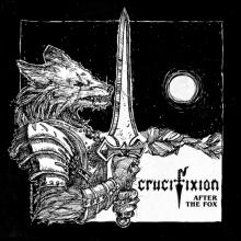 CRUCIFIXION  - VINYL AFTER THE FOX -REISSUE- [VINYL]