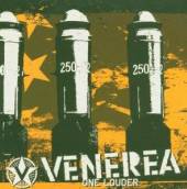 VENEREA  - CD ONE LOUDER