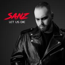 SANZ  - CD LET US DIE